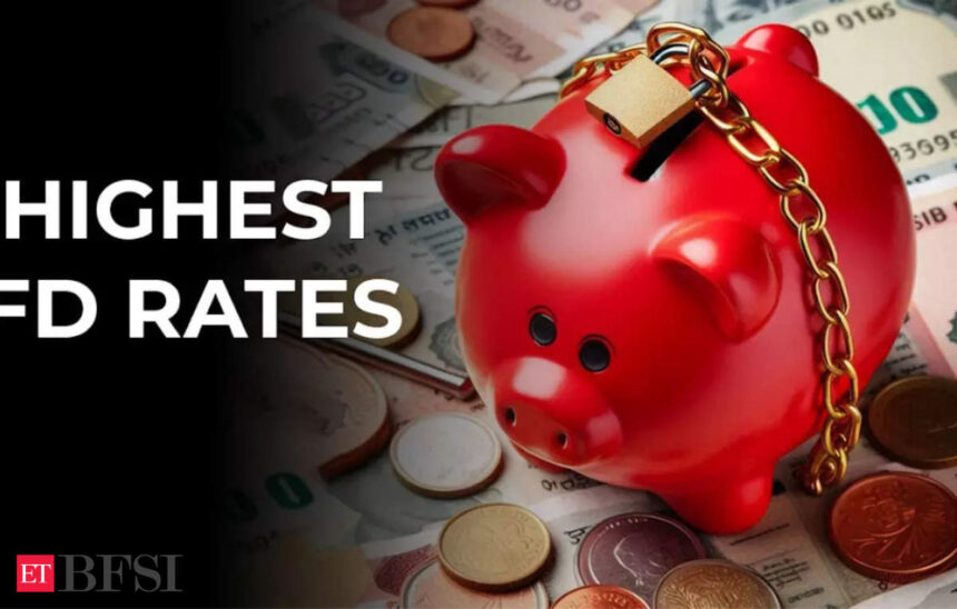 Banks with highest FD rates, up to 7.25%: SBI, HDFC Bank, ICICI Bank, PNB and compared - check list - ET BFSI